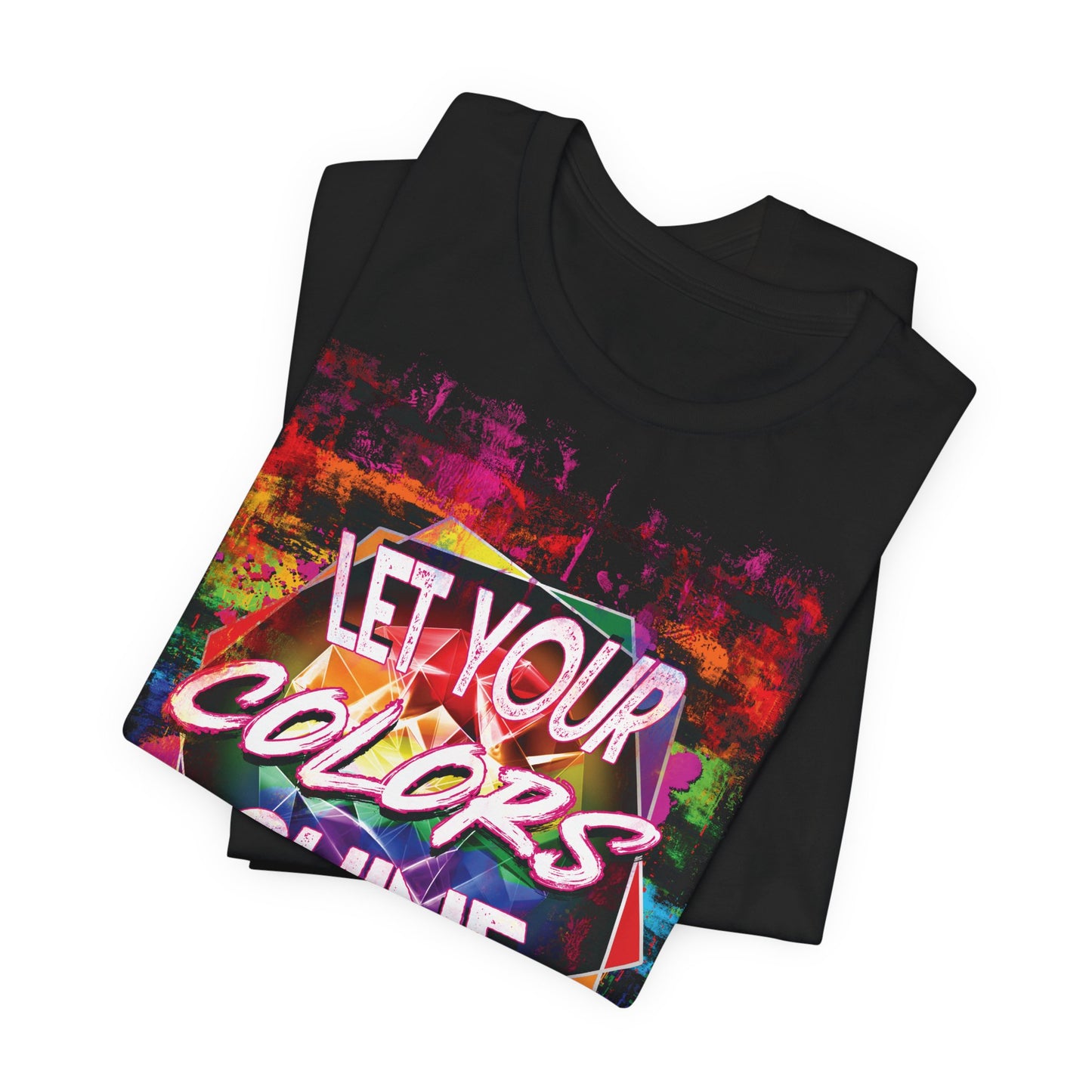 "Let your Colors shine" Unisex Pride Jersey T-Shirt