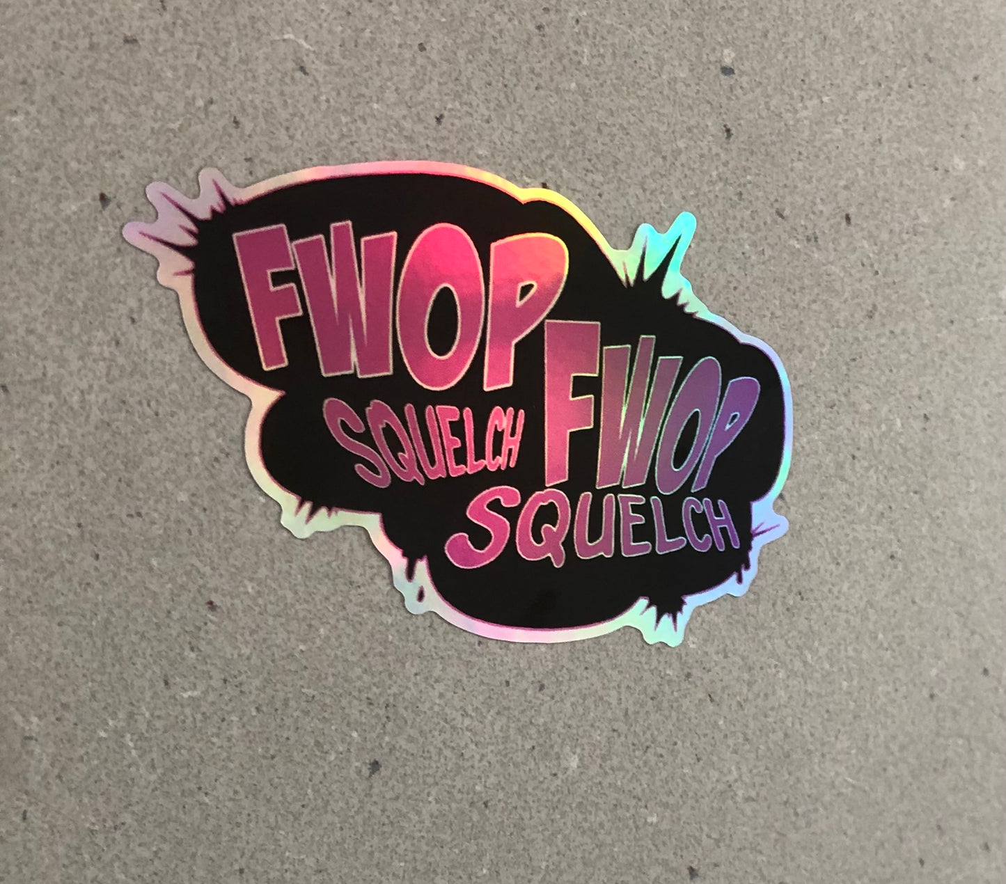 Iridescent Holographic Sticker: Fwopping (8x8cm)